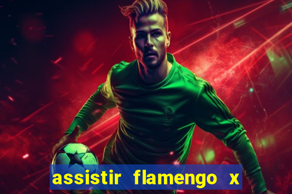 assistir flamengo x fortaleza futemax